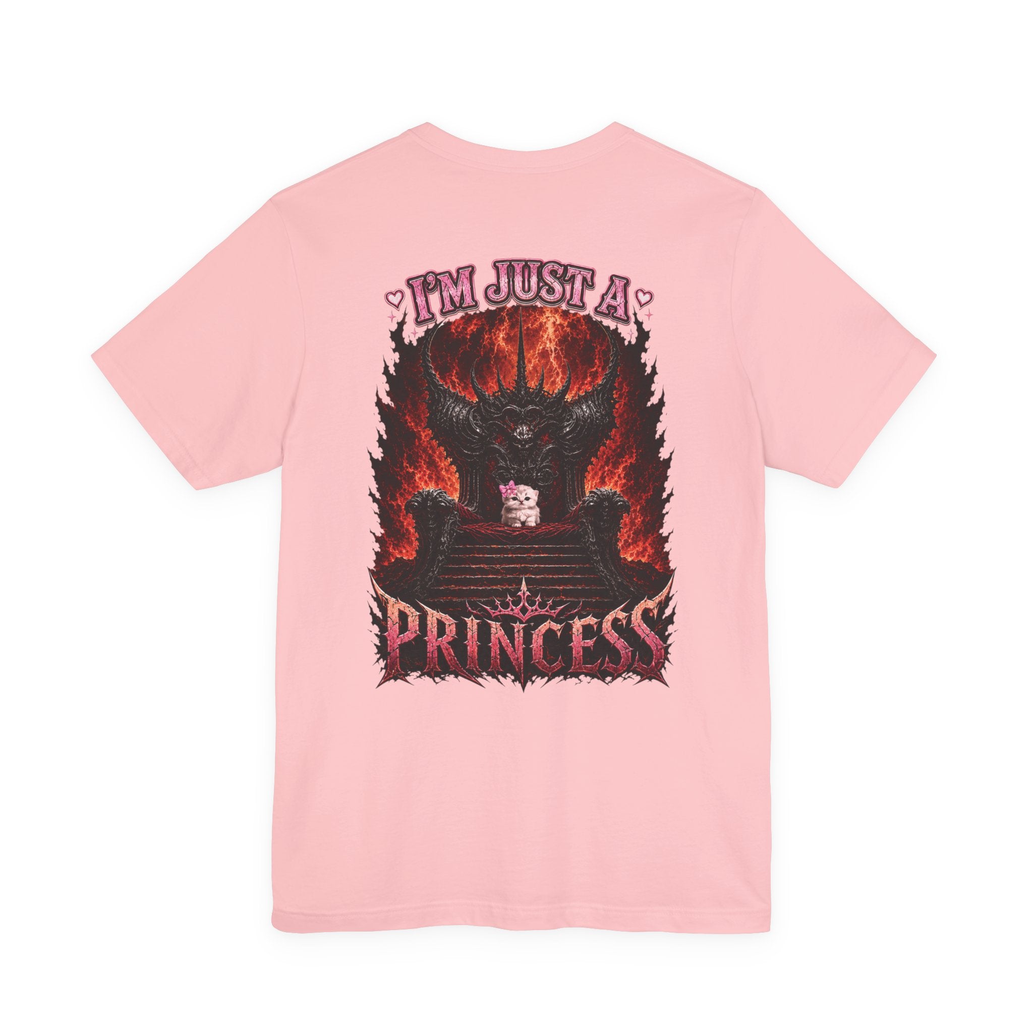 I’m Just a Princess T-Shirt