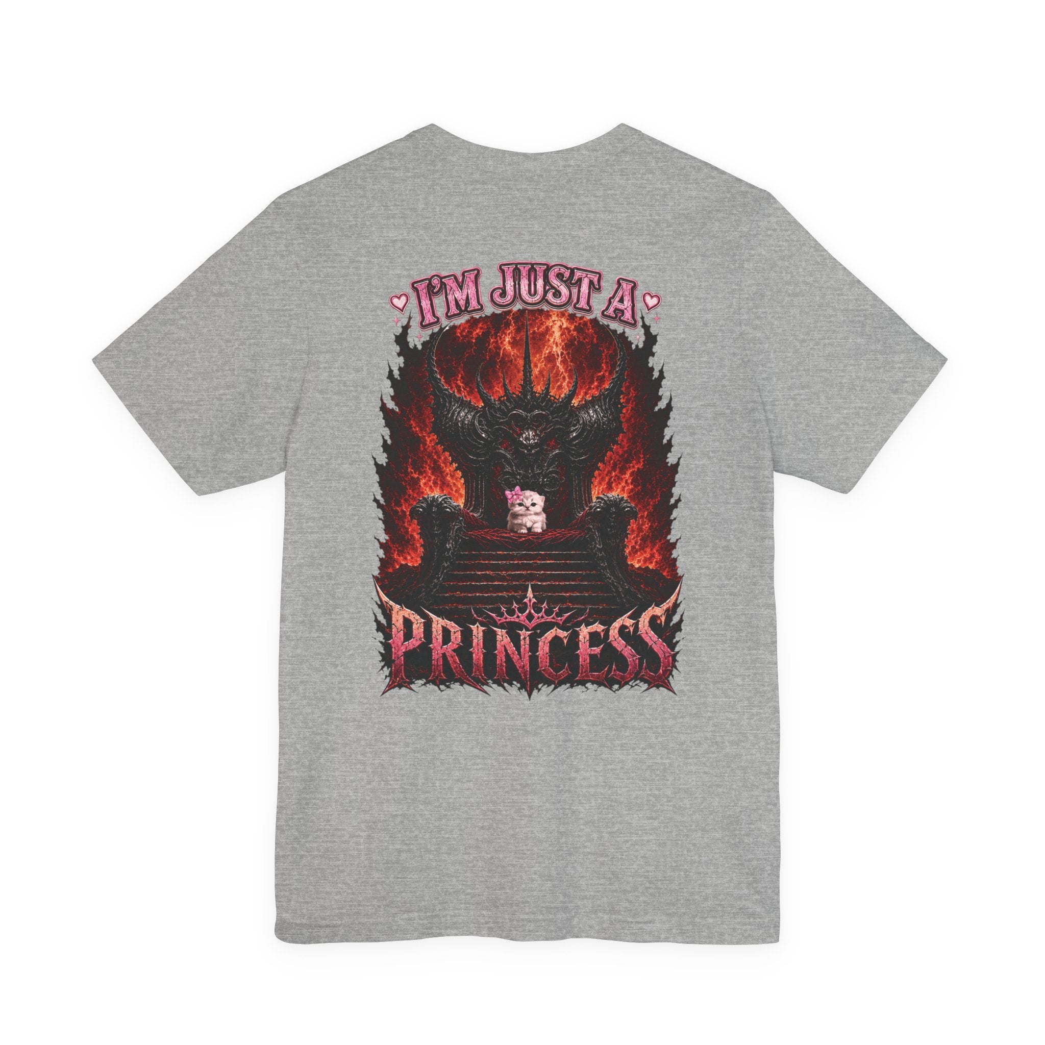I’m Just a Princess T-Shirt