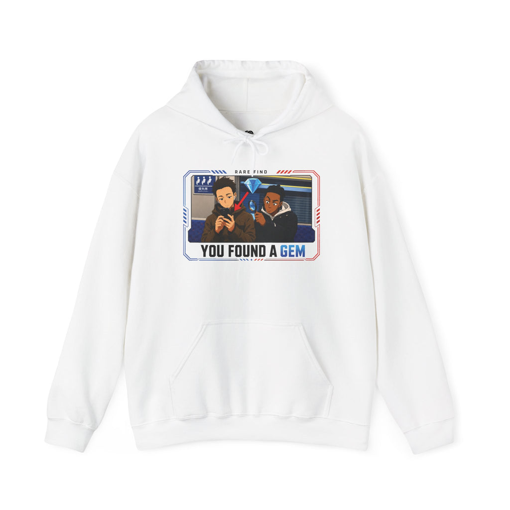You Found a Gem Hoodie