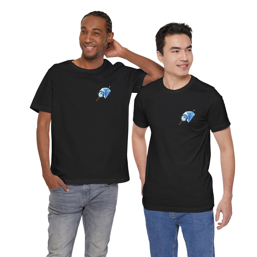 You Found a Gem T-Shirt