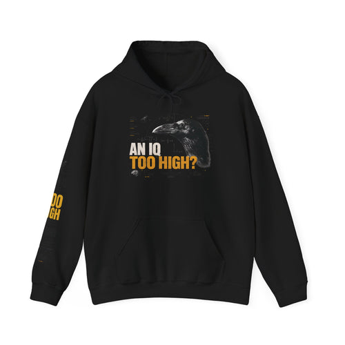 AN IQ TOO HIGH? Crow IQ Graphic Hoodie