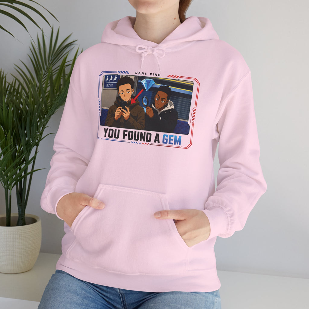 You Found a Gem Hoodie