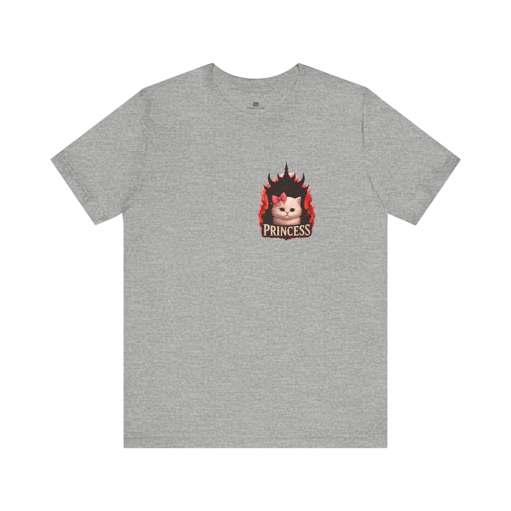 I’m Just a Princess T-Shirt