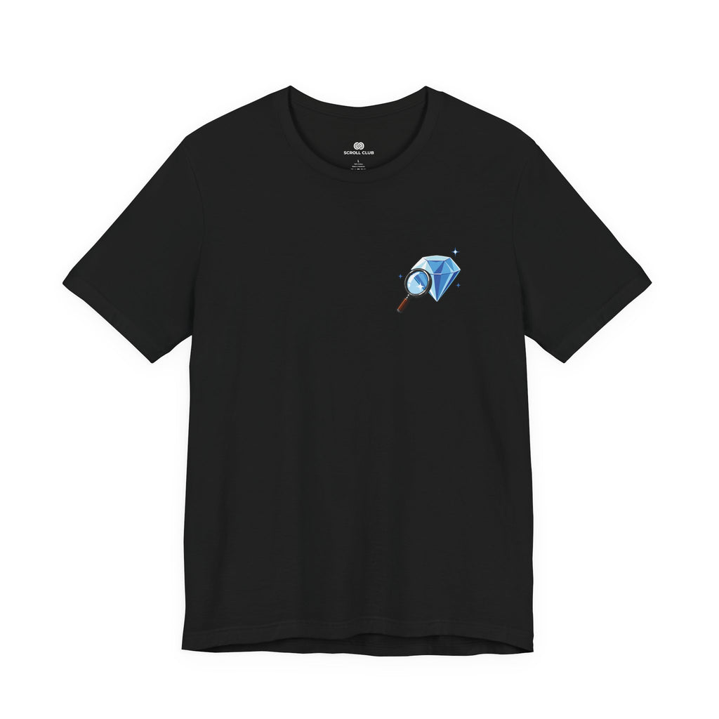 You Found a Gem T-Shirt