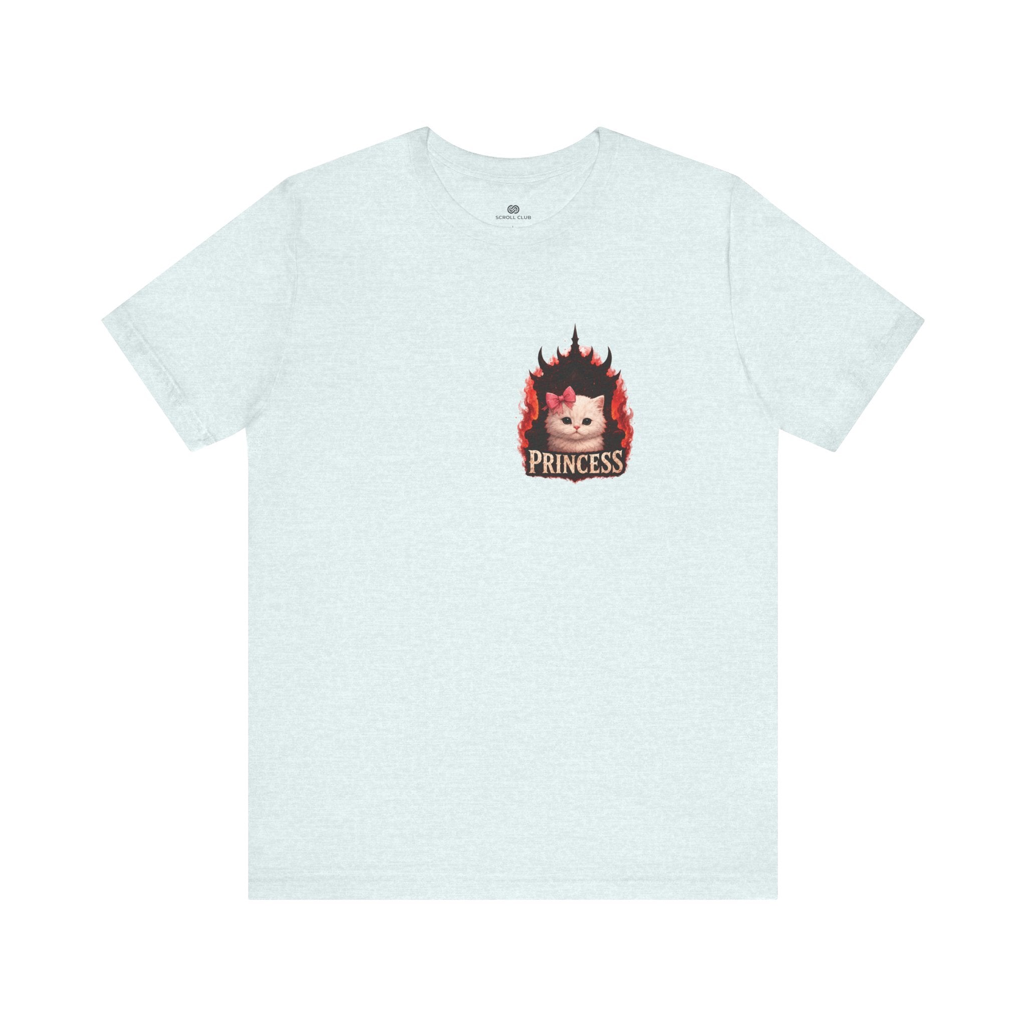 I’m Just a Princess T-Shirt