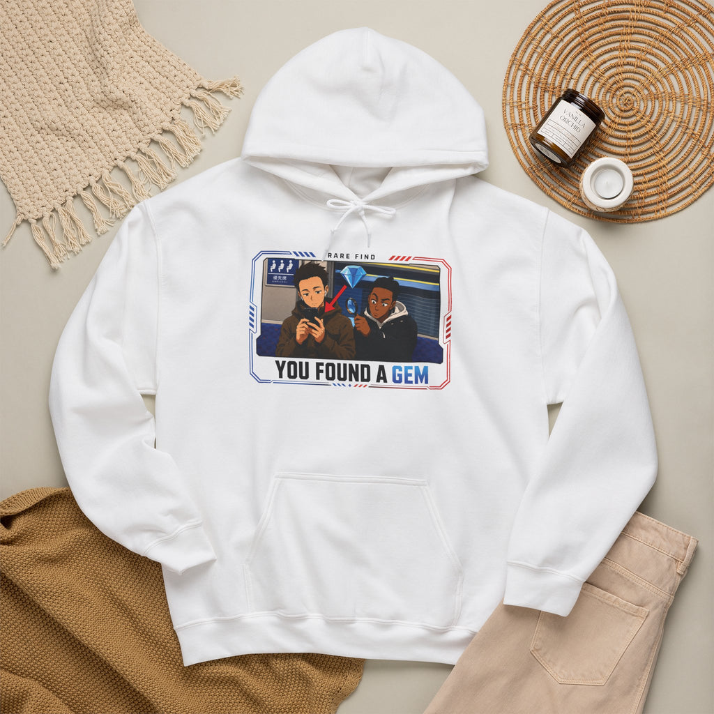 You Found a Gem Hoodie