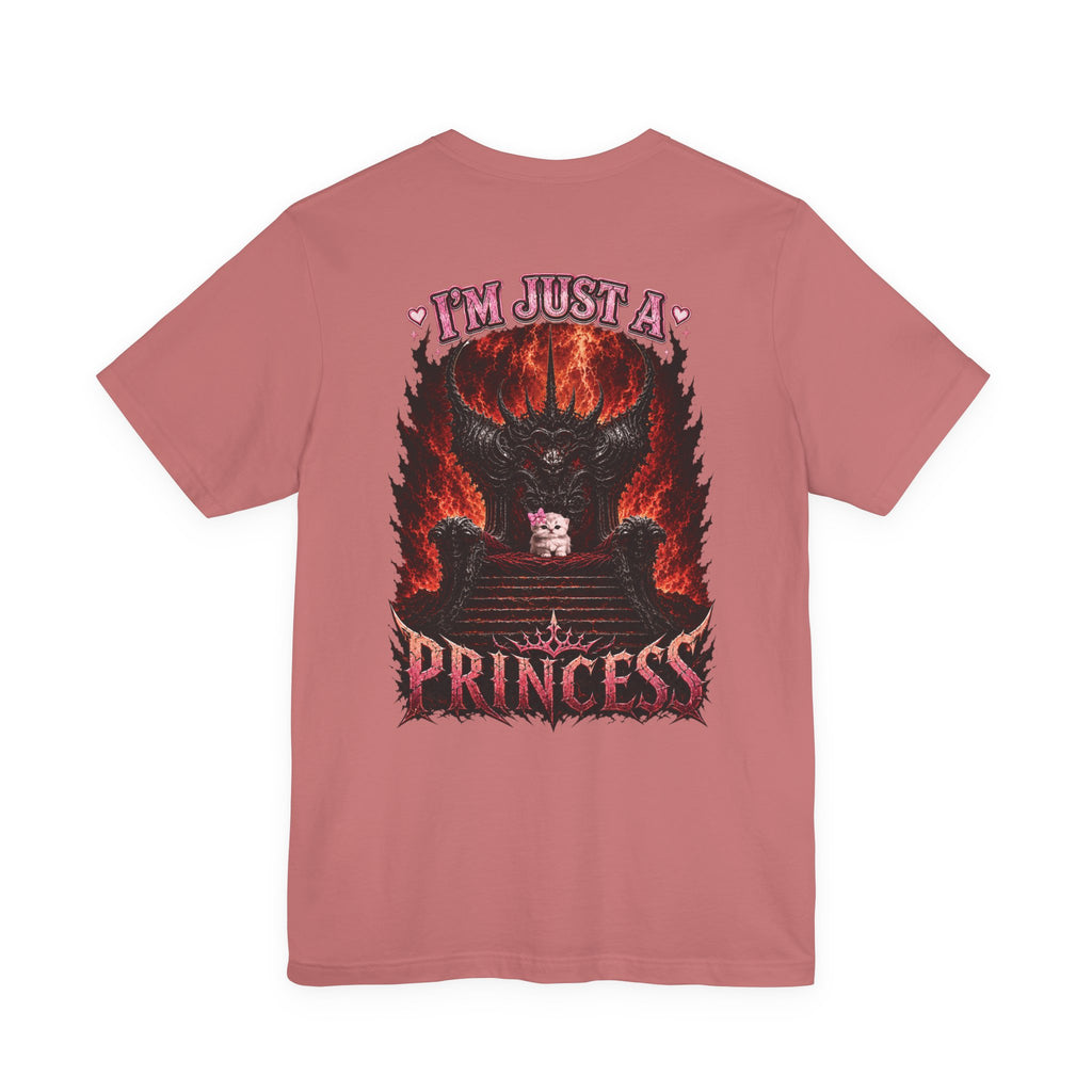 I’m Just a Princess T-Shirt