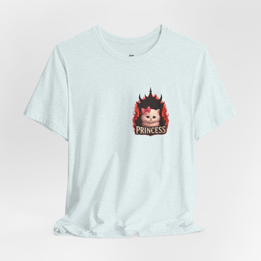 I’m Just a Princess T-Shirt