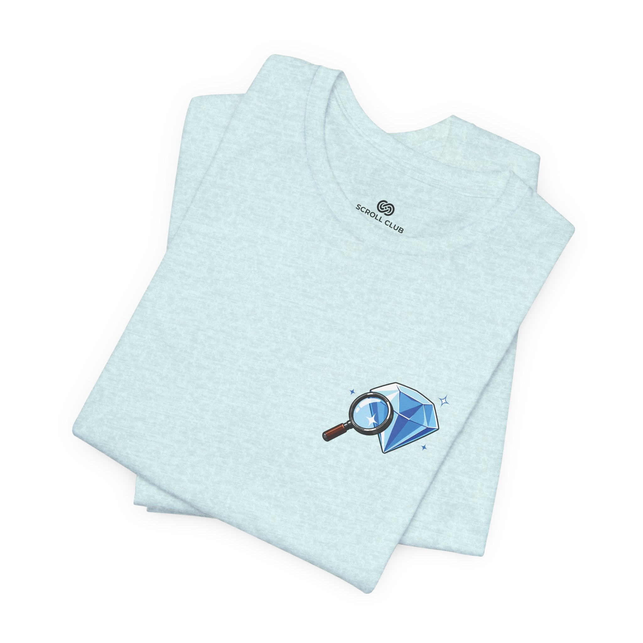You Found a Gem T-Shirt