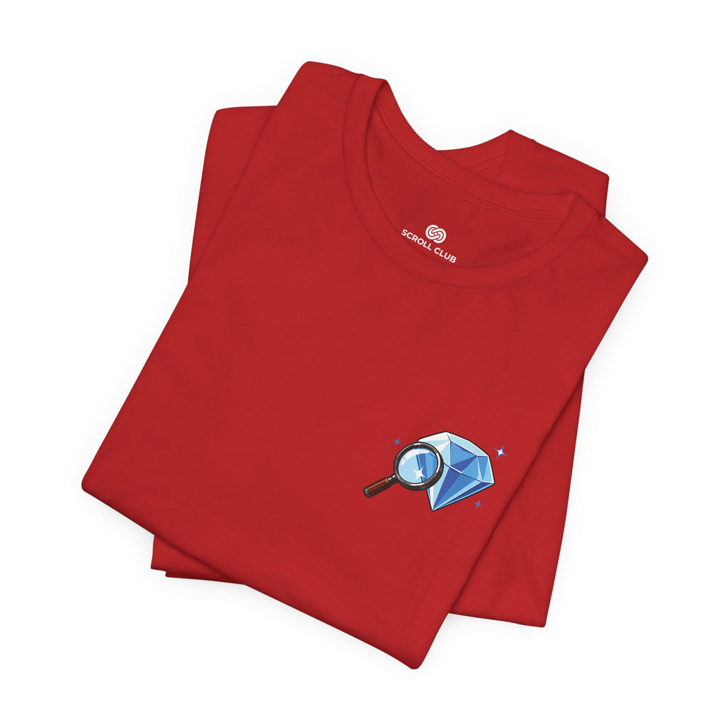 You Found a Gem T-Shirt