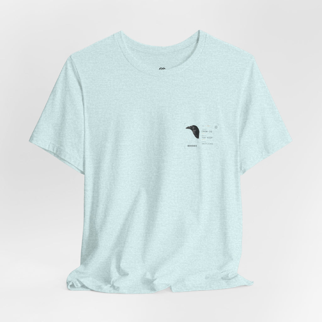 AN IQ TOO HIGH? Crow IQ Graphic T-Shirt