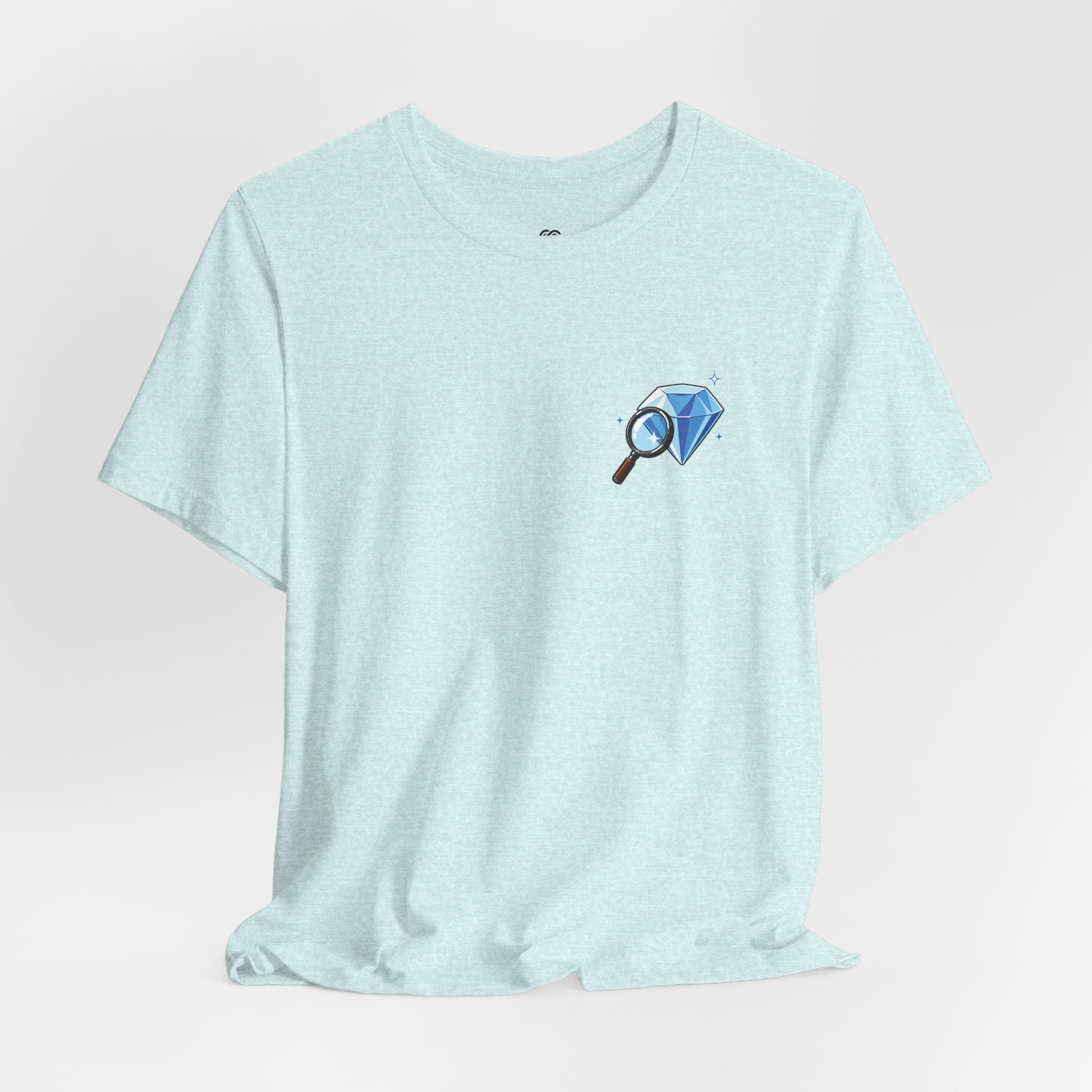 You Found a Gem T-Shirt