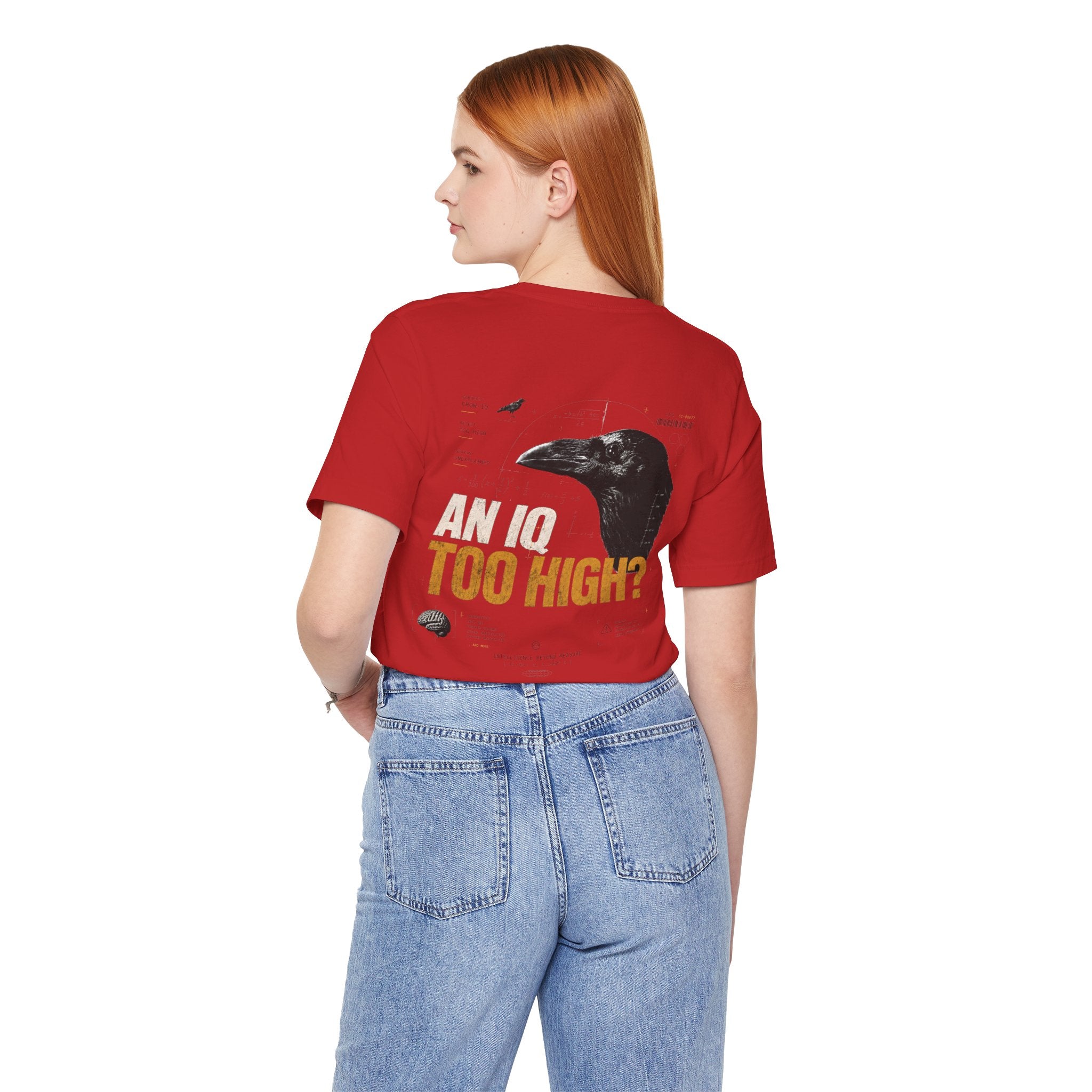 AN IQ TOO HIGH? Crow IQ Graphic T-Shirt