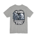 Ragebait Meme T-Shirt