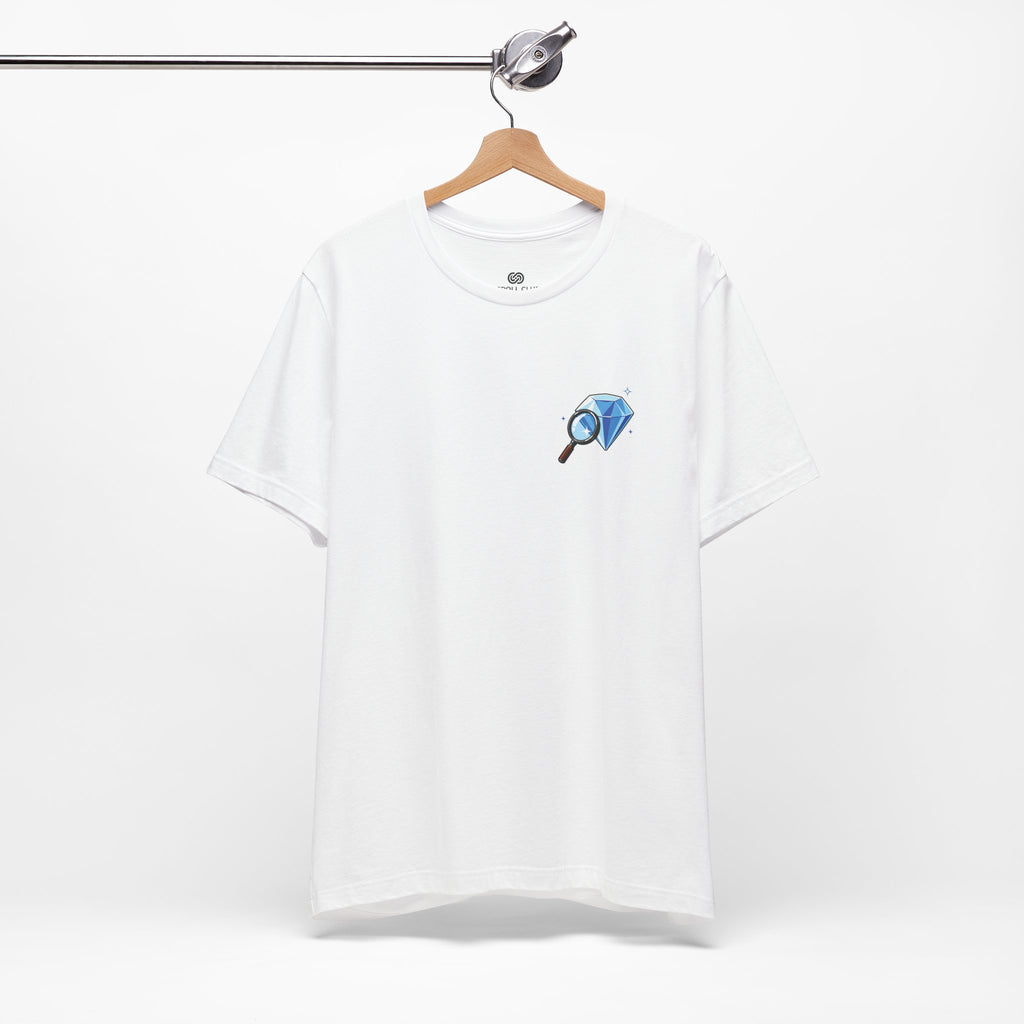 You Found a Gem T-Shirt